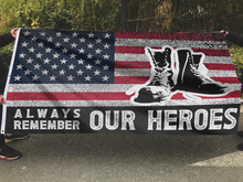 Load image into Gallery viewer, Always Remember Our Heroes Flag
