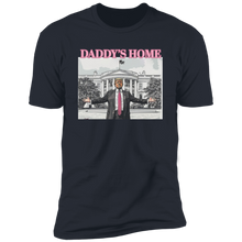 Load image into Gallery viewer, Trump Daddy's Home T-Shirt