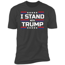 Load image into Gallery viewer, I Stand With Trump T-Shirt