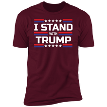 Load image into Gallery viewer, I Stand With Trump T-Shirt