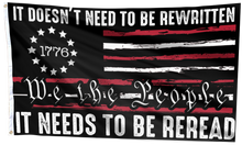 Load image into Gallery viewer, It Doesn't Need To Be Rewritten Flag