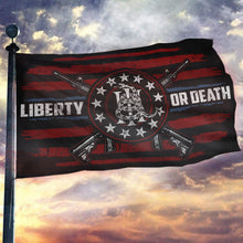 Load image into Gallery viewer, Don't Tread On Me Liberty Or Death Flag