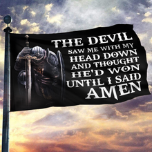 Load image into Gallery viewer, The Devil Saw Me With My Head Down Flag