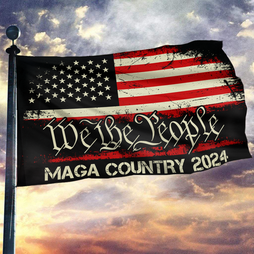 We The People - MAGA Country 2024 Flag