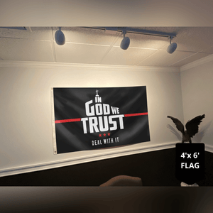 In God We Trust - Deal With It Limited Edition 3x5 Flag