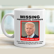 Load image into Gallery viewer, Missing Presidential Candidate 11 oz. White Mug