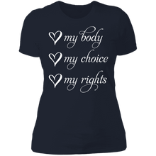 Load image into Gallery viewer, My Body My Choice My Rights Boyfriend T-Shirt