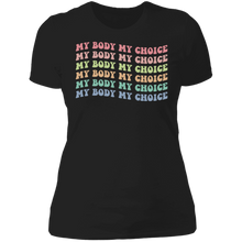 Load image into Gallery viewer, My Body My Choice Boyfriend T-Shirt