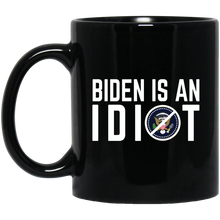 Load image into Gallery viewer, Biden Is An Idiot 11 oz. Black Mug