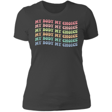 Load image into Gallery viewer, My Body My Choice Boyfriend T-Shirt