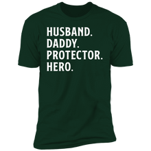 Load image into Gallery viewer, Husband. Daddy. Protector. Hero T-shirt
