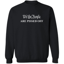 Load image into Gallery viewer, We The People Are Pissed Off Apparel (RTL)