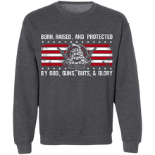 Load image into Gallery viewer, Born Raised and Protected By God, Guns, Guts and Glory 2nd Amendment Pullover Sweatshirt  8 oz.