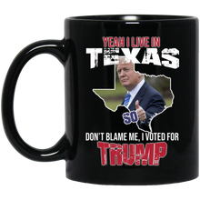 Load image into Gallery viewer, Yeah I Live in Texas 11 oz. Black Mug