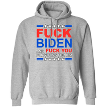 Load image into Gallery viewer, Fck Biden & Fck You For Voting For Him