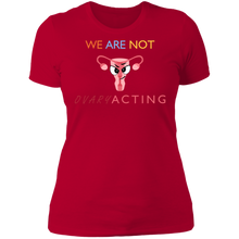 Load image into Gallery viewer, We Are Not OVARYacting Boyfriend T-shirt