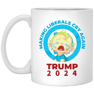 Make Liberals Cry Again - 11 oz. White Mug