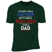 Load image into Gallery viewer, It's Easy To Be A Father T-shirt