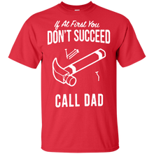 Load image into Gallery viewer, Father's Day Gift - If At First You Don't Succeed Call Dad