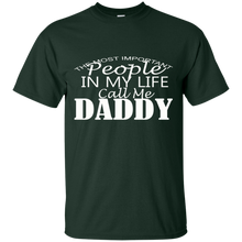 Load image into Gallery viewer, Father's Day Gift - People In My Life Call Me Daddy - Mens T Shirt
