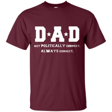 Load image into Gallery viewer, Father&#39;s Day Gift - DAD Always Correct - Mens T Shirt