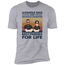 Load image into Gallery viewer, Asshole Dad And Smartass Daughter Personalized T-shirt