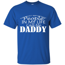 Load image into Gallery viewer, Father's Day Gift - People In My Life Call Me Daddy - Mens T Shirt