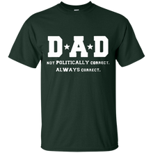 Load image into Gallery viewer, Father's Day Gift - DAD Always Correct - Mens T Shirt