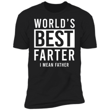 Load image into Gallery viewer, World's Best Farter I Mean Father T-shirt