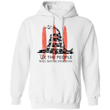 Load image into Gallery viewer, We The People Will Not Be Stood On Apparel
