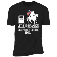 Load image into Gallery viewer, Let's Go Brandon Gas Prices Got Me T-shirt