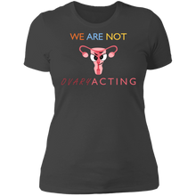 Load image into Gallery viewer, We Are Not OVARYacting Boyfriend T-shirt