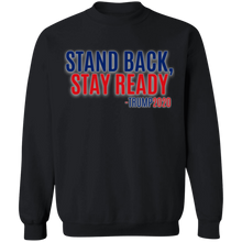 Load image into Gallery viewer, Stand Back Stay Ready Trump 2020 - Apparel