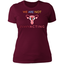 Load image into Gallery viewer, We Are Not OVARYacting Boyfriend T-shirt