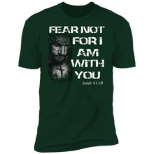 Load image into Gallery viewer, Fear Not for I Am With You T-Shirt