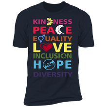 Load image into Gallery viewer, Kindness Peace Equality Love Inclusion Hope Diversity T-Shirt