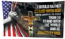 Load image into Gallery viewer, Stand With God Flag (RTL)