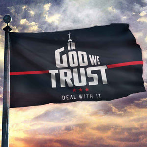 In God We Trust - Deal With It Limited Edition 3x5 Flag