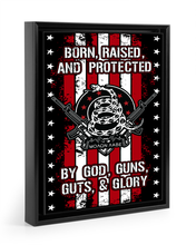 Load image into Gallery viewer, Born Raised and Protected Deluxe Portrait Canvas 1.5in Frame