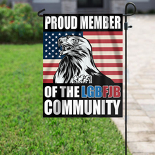 Load image into Gallery viewer, Proud Member of the LGBFJB Community House Flag