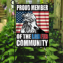 Load image into Gallery viewer, Proud Member of the LGBFJB Community House Flag