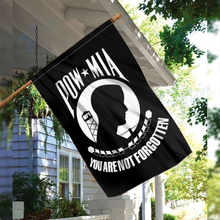 Load image into Gallery viewer, POW MIA - You Are Not Forgotten House Flag