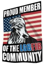 Load image into Gallery viewer, Proud Member of the LGBFJB Community House Flag