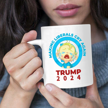 Load image into Gallery viewer, Make Liberals Cry Again - 11 oz. White Mug