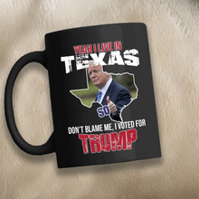 Load image into Gallery viewer, Yeah I Live in Texas 11 oz. Black Mug