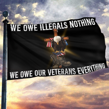 Load image into Gallery viewer, We Owe Our Veterans Everything Flag