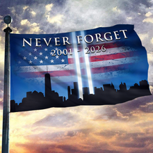 Load image into Gallery viewer, Never Forget 2001 - 2026 Flag