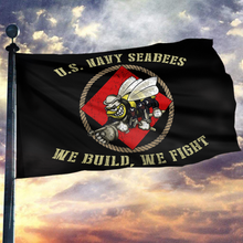 Load image into Gallery viewer, U.S. Navy Seabees We Build We Fight Flag