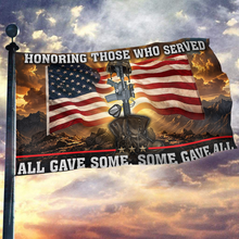 Load image into Gallery viewer, Honoring Those Who Served - All Gave Some Flag