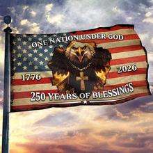Load image into Gallery viewer, One Nation Under God - 250 Years of Blessings Flag